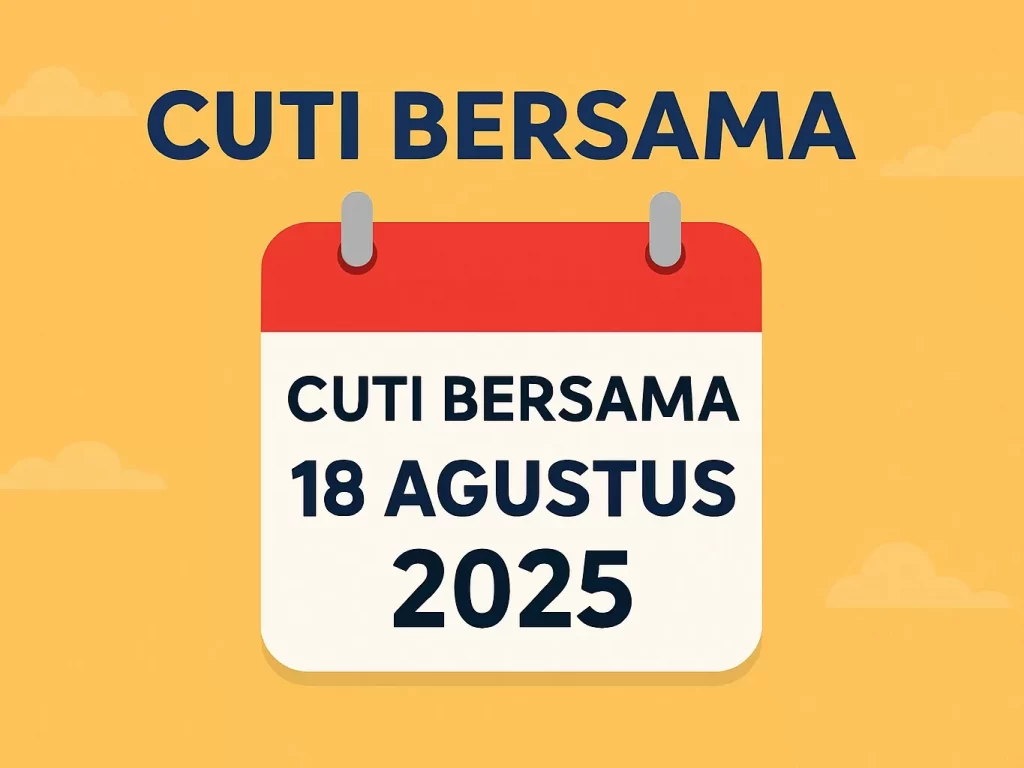 18 Agustus Cuti Bersama